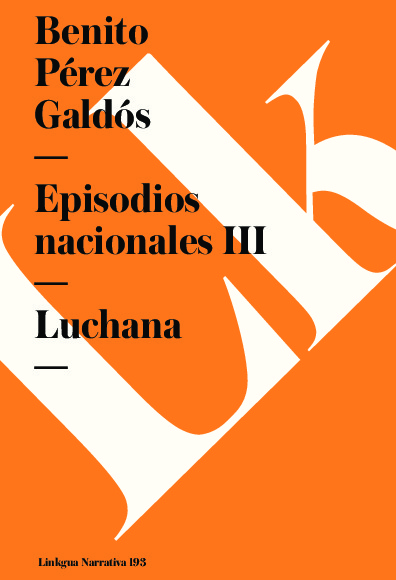 Episodios nacionales III. Luchana