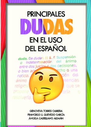 Principales dudas en el uso del español