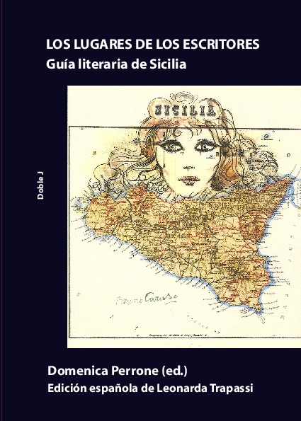 Los lugares de los escritores. Guía literaria de Sicilia
