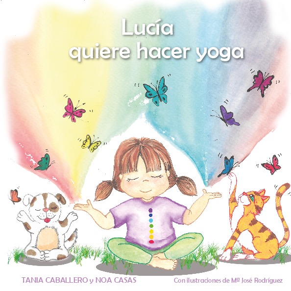 Lucía quiere hacer yoga (tapa blanda)