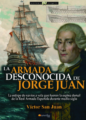 La Armada desconocida de Jorge Juan