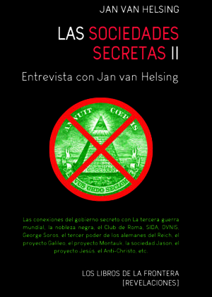 Las sociedades secretas II Entrevista con Jan van Helsing
