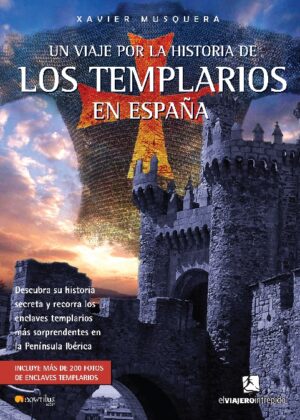 Un viaje por la historia de los templarios en España