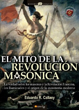 El mito de la revolución masónica