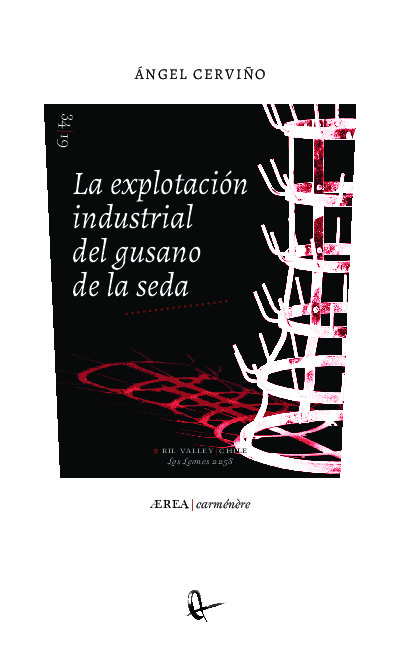 La explotación industrial del gusano de la seda