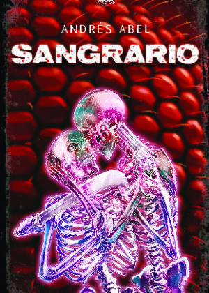 SANGRARIO (Edición neón y cromo)