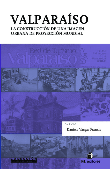 Valparaíso: la construcción de una imagen urbana de proyección mundial