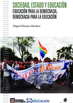 Sociedad, Estado y Educación: educación para la democracia, democracia para la educación