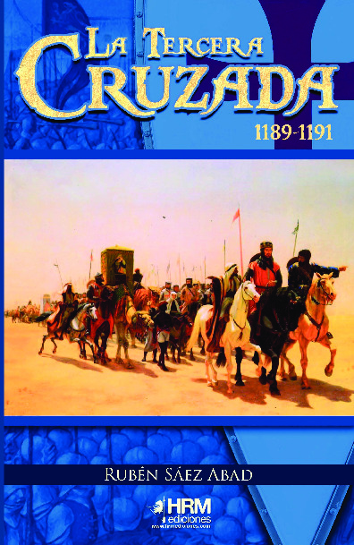 La Tercera Cruzada (1189-1191)