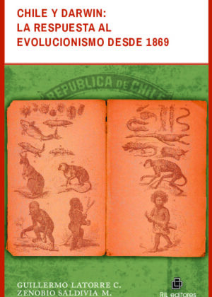 Chile y Darwin: la respuesta al evolucionismo desde 1869