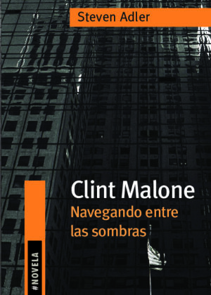 Clint Malone: navegando entre las sombras