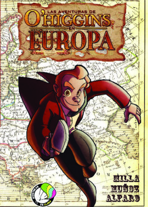 Las aventuras de O'Higgins en Europa