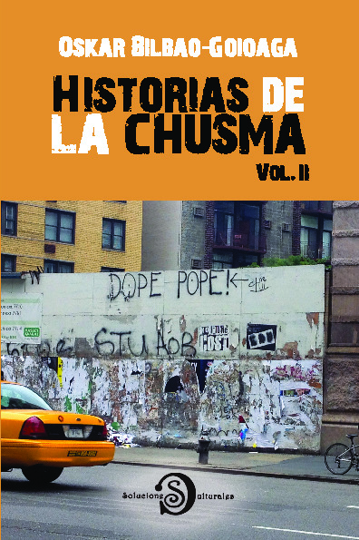 HISTORIAS DE LA CHUSMA. VOL II