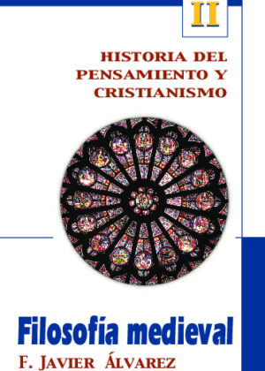 Filosofía medieval Historia del pensamiento y cristianismo II