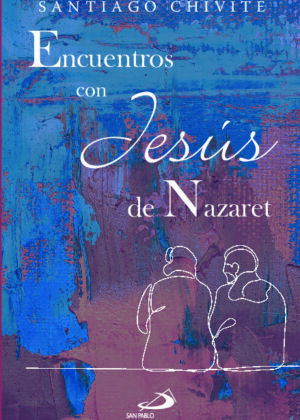 Encuentros con Jesús de Nazaret