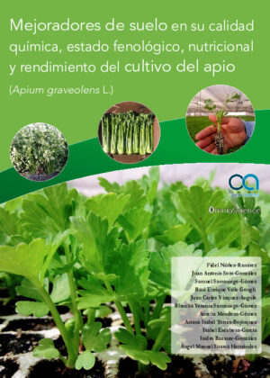 Mejoradores de suelo en su calidad química, estado fenológico nutricional y rendimiento del cultivo de apio (Apium graveolens L.)