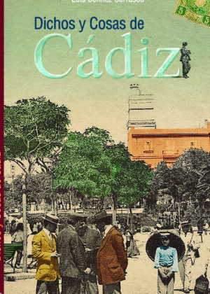 Dichos y cosas de Cádiz