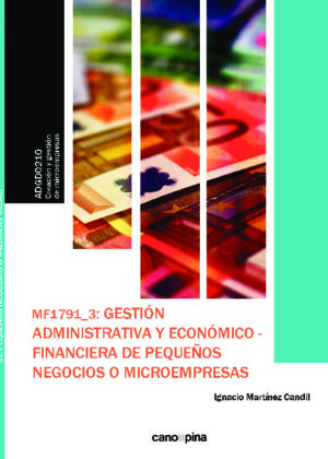 MF1791 Gestión administrativa y económico-financiera de pequeños negocios o microempresas