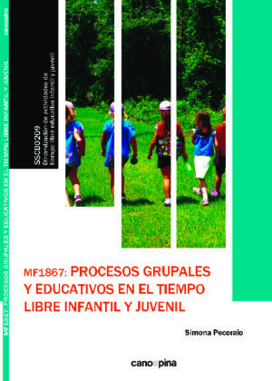 MF1867 Procesos grupales y educativos en el tiempo libre infantil y juvenil