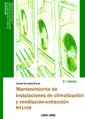 MF1159 Mantenimiento de instalaciones de climatización y ventilación-extracción 2.ª edición