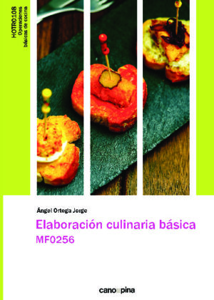 Elaboración culinaria básica. MF0256