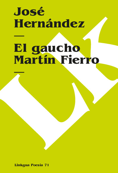 El gaucho Martín Fierro