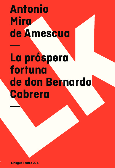 La próspera fortuna de don Bernardo Cabrera
