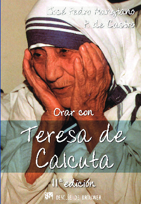 Orar con Teresa de Calcuta