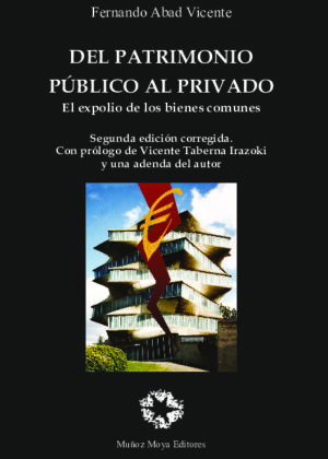 Del patrimonio público al privado. 2° edición
