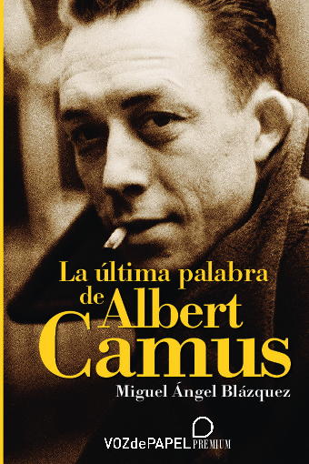 La última palabra de Albert Camus