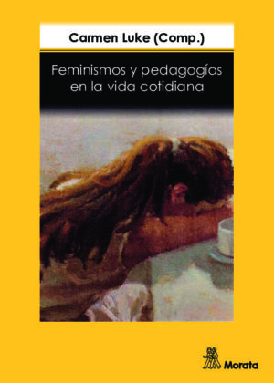 Feminismos y pedagogías en la vida cotidiana