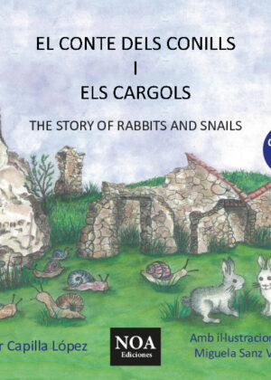El conte dels conills i els cargols / The story of rabbits and snails