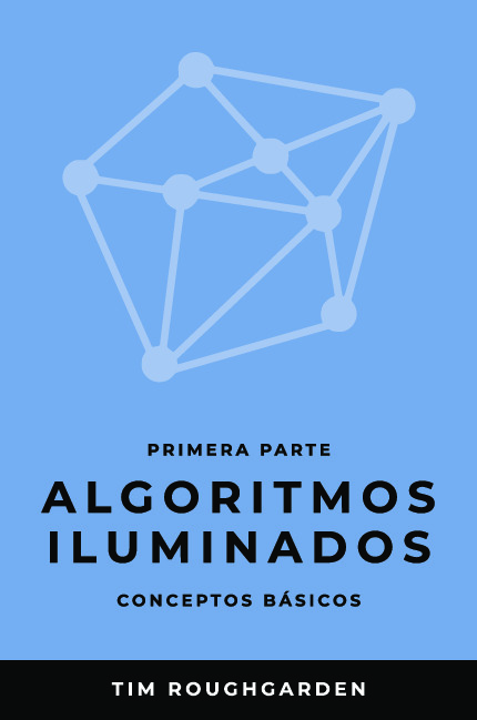 Algoritmos iluminados (Primera parte)