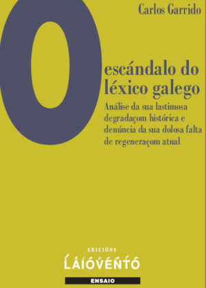 O escándalo do léxico galego.