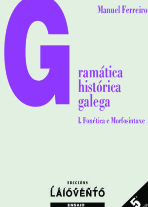 Gramática histórica galega I