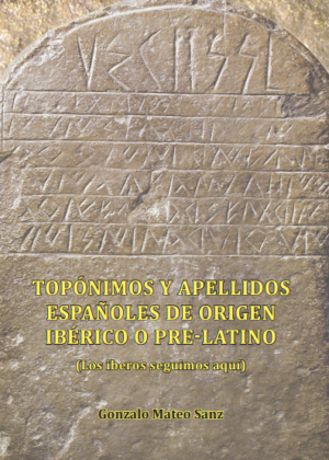 Topónimos y apellidos españoles de origen ibérico o pre-latino
