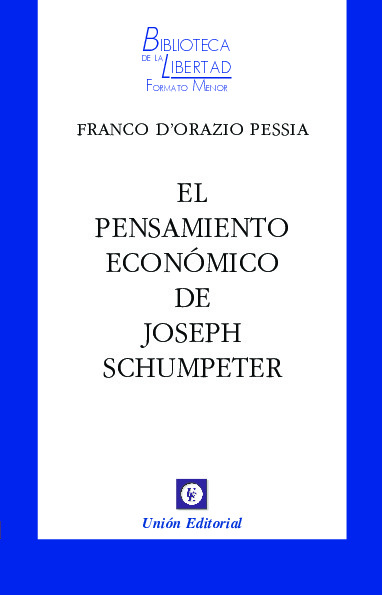 EL PENSAMIENTO ECONÓMICO DE JOSEPH SCHUMPETER VOL. 22