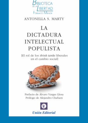 LA DICTADURA INTELECTUAL POPULISTA - VOL. 25