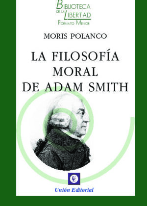 LA FILOSOFÍA MORAL DE ADAM SMITH - VOL. 32