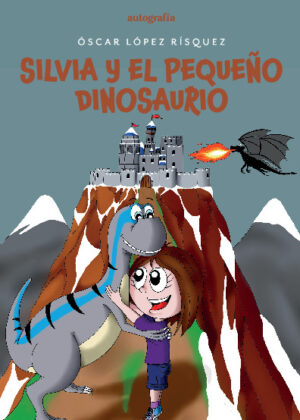 Silvia y el pequeño dinosaurio