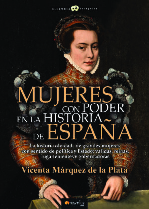Mujeres con poder en la historia de España