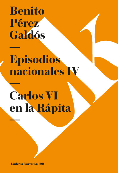 Episodios nacionales IV. Carlos VI en la Rápita