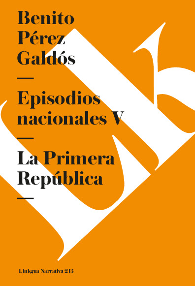 Episodios nacionales V. La Primera República