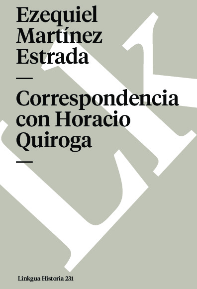 Correspondencia con Horacio Quiroga