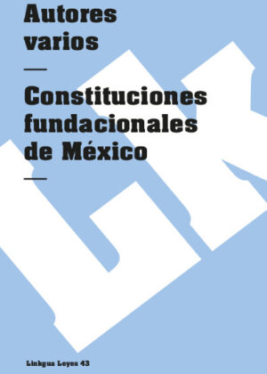 Constituciones fundacionales de México