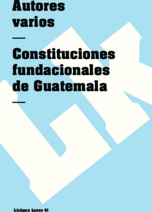 Constituciones fundacionales de Guatemala