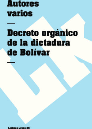 Decreto orgánico de la dictadura de Bolívar