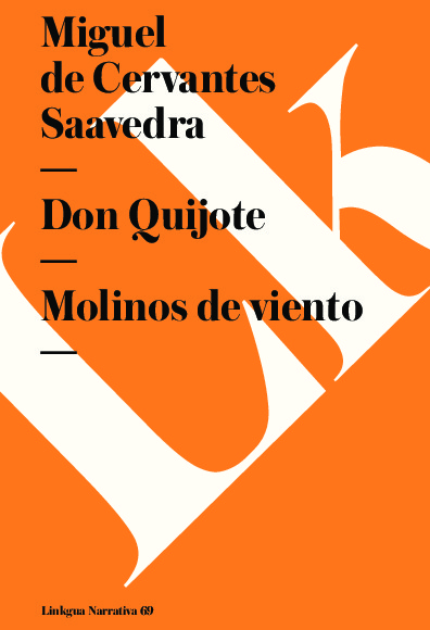 Don Quijote. Molinos de viento
