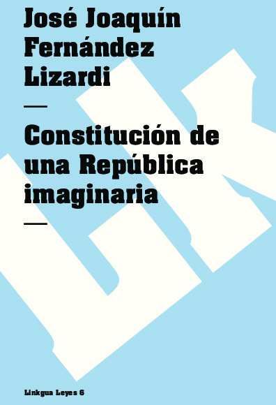 Constitución de una República imaginaria