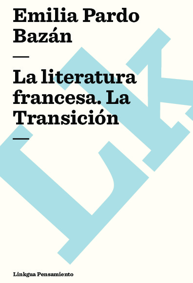 La literatura francesa. La Transición